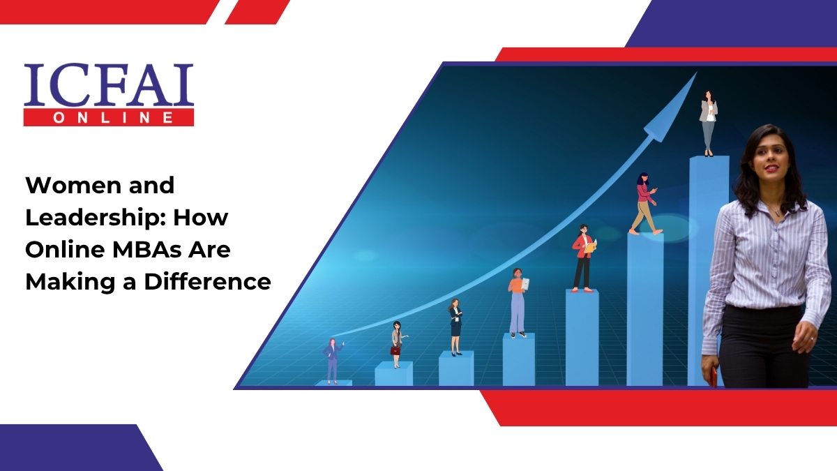 Women and Leadership: How Online MBA’s Are Making a Difference