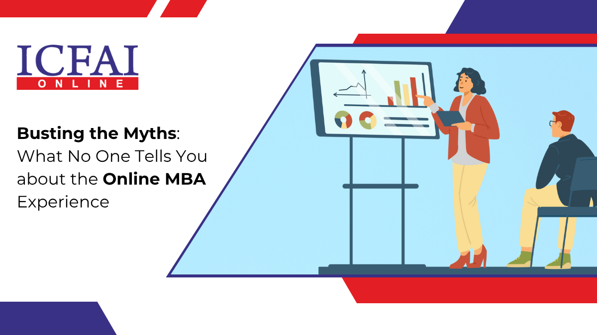Busting the Myths: What No One Tells You about the Online MBA Experience