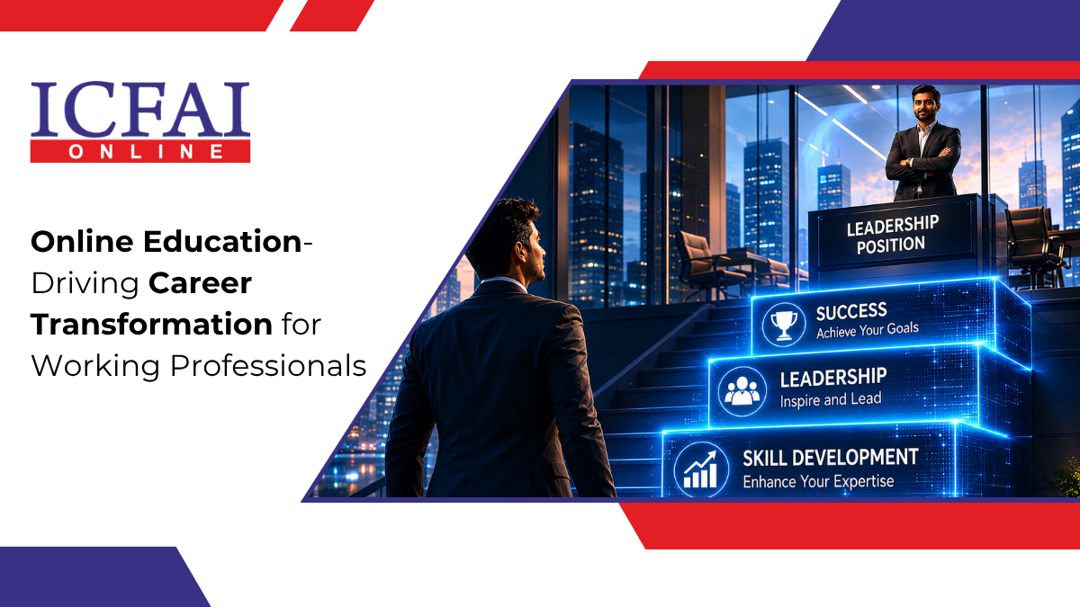 Online Education-Driving Career Transformation for Working Professionals
