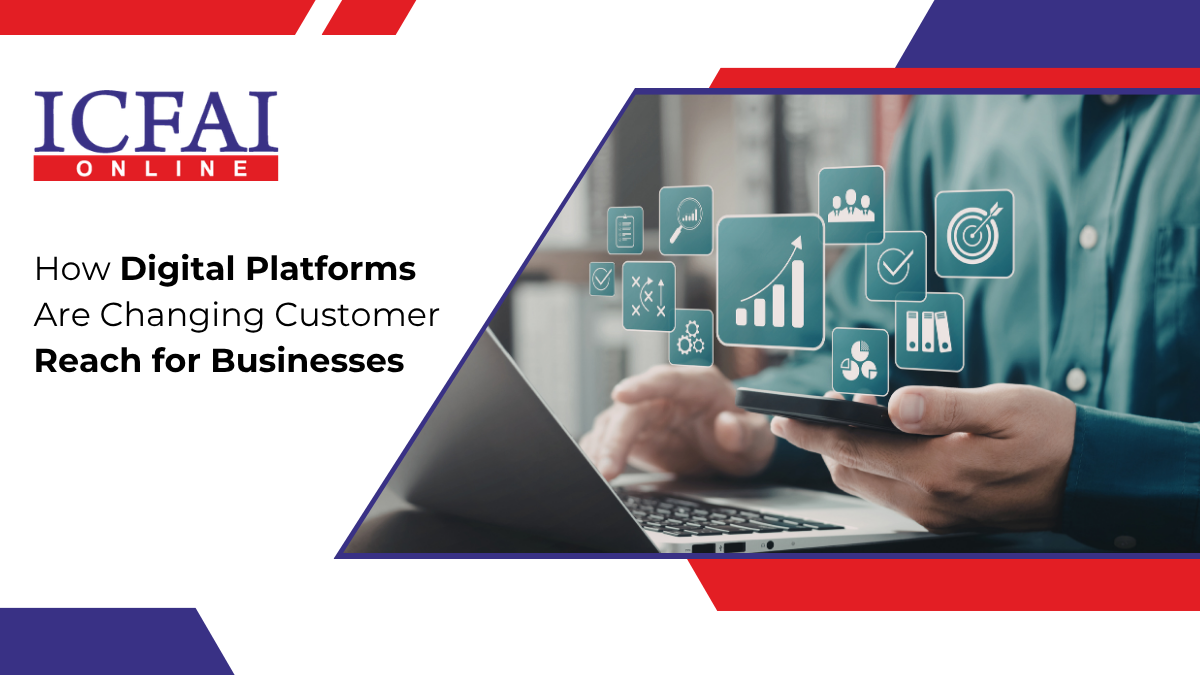 How Digital Platforms Are Changing Customer Reach for Businesses